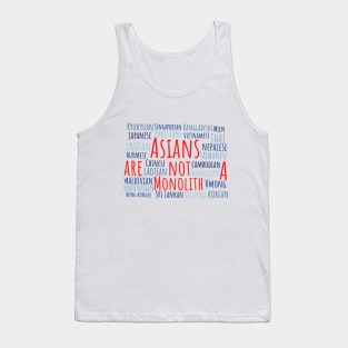 Asians Are Not A Monolith Tank Top
